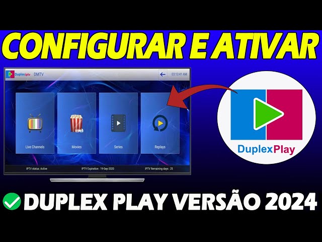 Ativar o Duplex Play IPTV